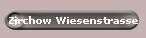 Zirchow Wiesenstrasse